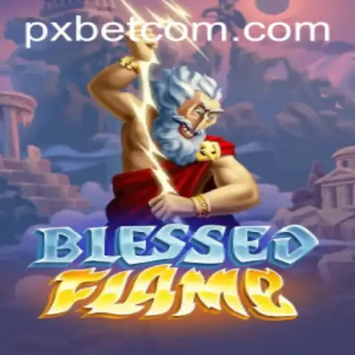 BlessedFlame: A Mesmerizing Journey into Adventure