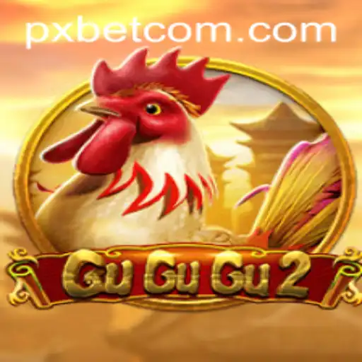 Exploring the Thrills of GuGuGu2: The Exciting World of pxbet Gaming